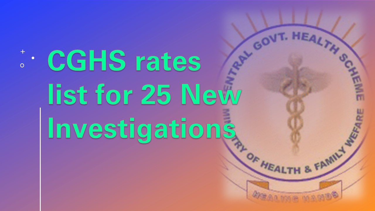 CGHS rate list 25 new Investigation