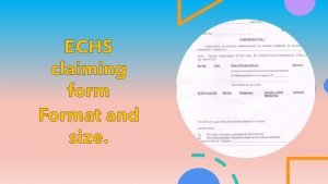 ECHS claiming form Format and size.