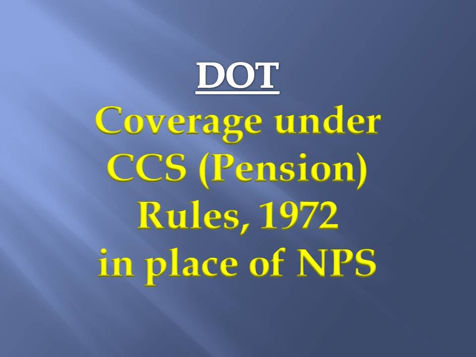 CCS (Pension) Rules 1972 in NPS