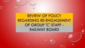 Review of policy regarding re-engagement of Group 'C' staff - Railway Board
