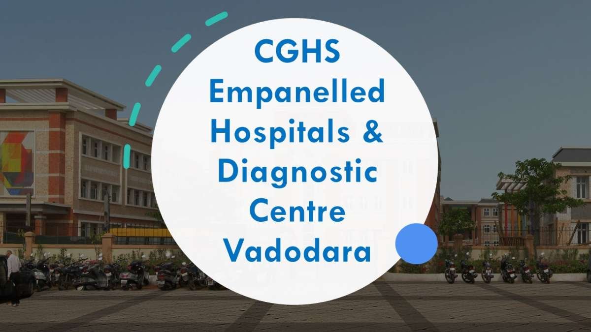 Vadodara CGHS List